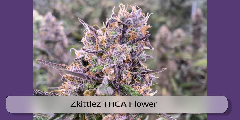 Zkittlez THCA Flower