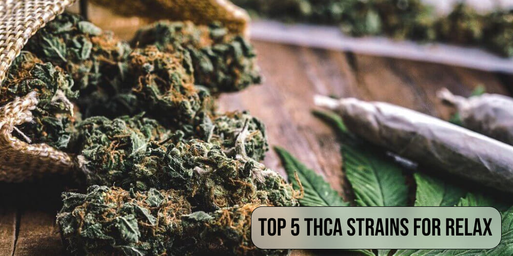 THCA strain for relax