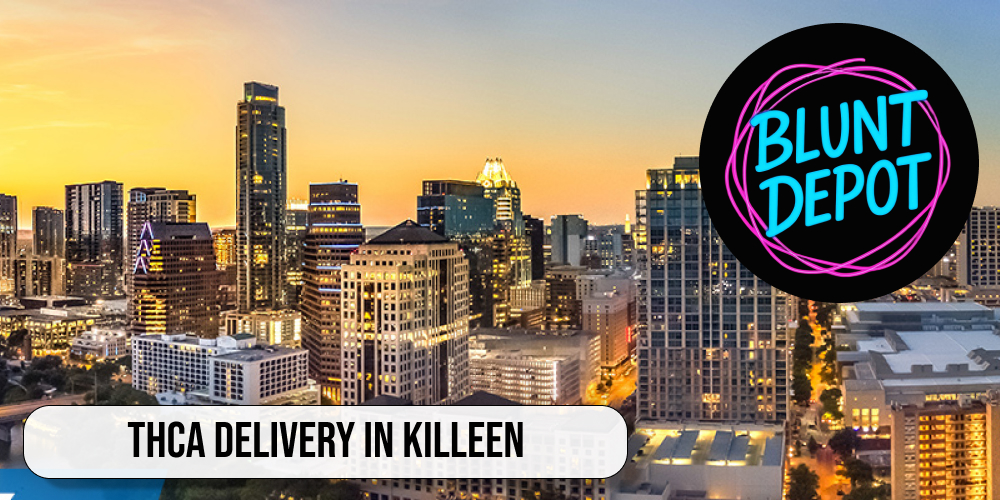 THCA delivery in Killeen