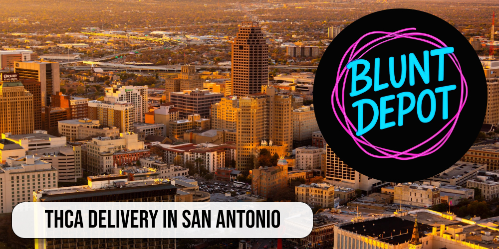 THCA delivery in San Antonio